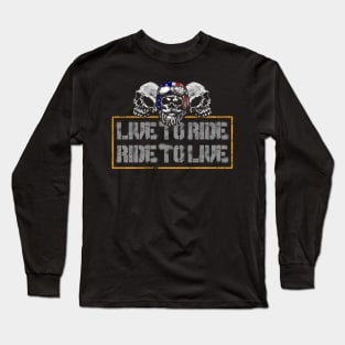 Live To Ride Long Sleeve T-Shirt